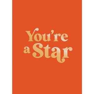 You're a Star - by  Summersdale Publishers (Hardcover) - 1 of 1