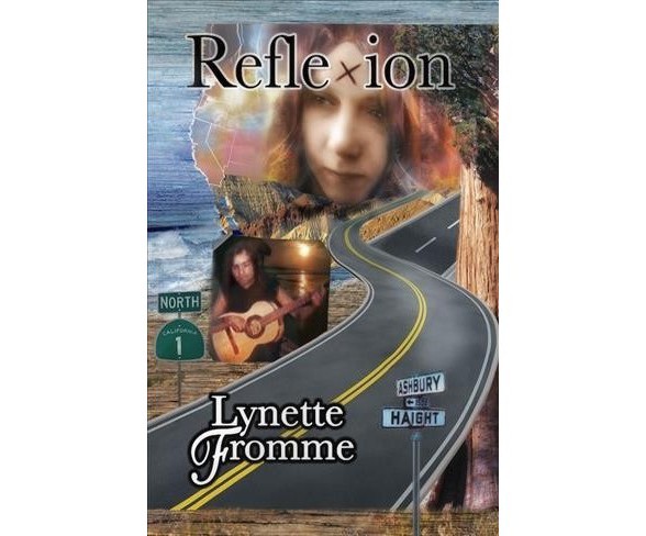 Reflexion -  by Lynette Fromme (Paperback)