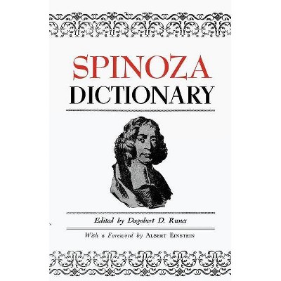 Spinoza Dictionary - by  Dagobert D Runes (Paperback)