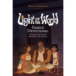 Light of the World Family Devotional - (Light of the World Film) (Paperback) - 1 of 1