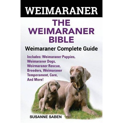 Weimaraner - by  Susanne Saben (Paperback)