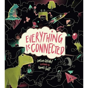 Everything Is Connected - by  Jason Gruhl (Hardcover) - 1 of 1