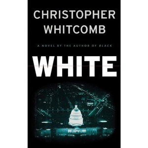White - by  Christopher Whitcomb (Hardcover) - 1 of 1