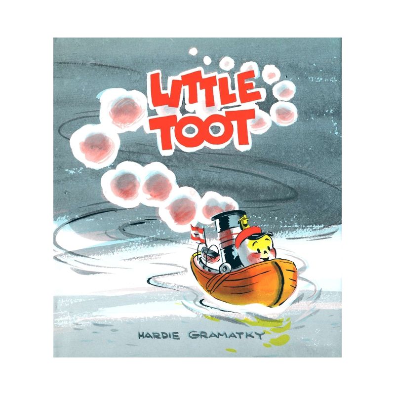 Little Toot - by  Hardie Gramatky (Paperback), 1 of 2