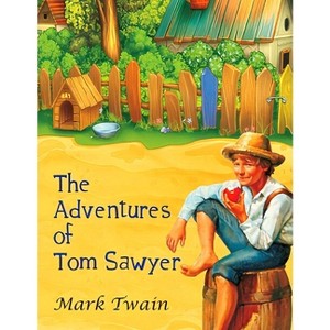 The Adventures of Tom Sawyer - by  Mark Twain (Paperback) - 1 of 1