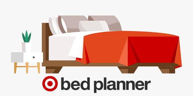 Target bed planner.  Build your perfect bed. Lots of layers or simply sleek. Try out different virtual looks with Casaluna™ or Pillowfort™ bedding.