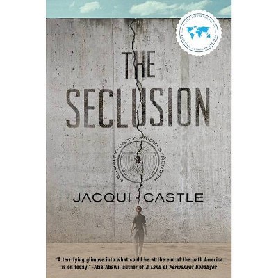 The Seclusion - by  Jacqui Castle (Paperback)