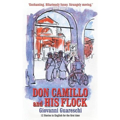 Don Camillo and His Flock - by  Giovanni Guareschi (Paperback)