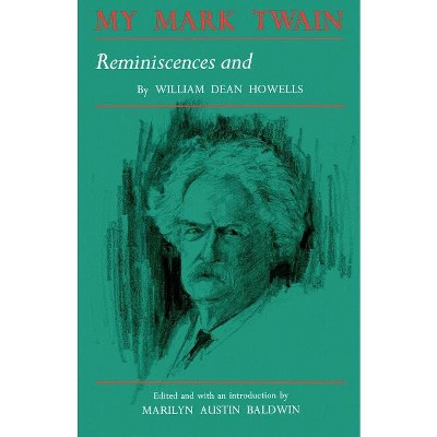 My Mark Twain - Annotated by  William Dean Howells (Paperback)