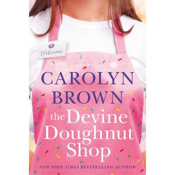The Devine Doughnut Shop - by  Carolyn Brown (Paperback)