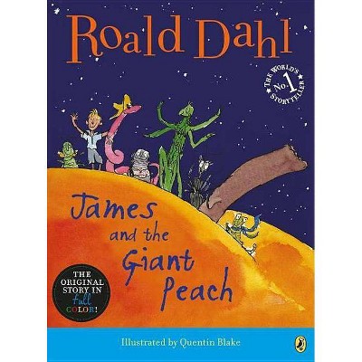 James and the Giant Peach - by  Roald Dahl (Paperback)