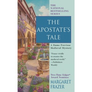 The Apostate's Tale - (Dame Frevisse Mystery) by  Margaret Frazer (Paperback) - 1 of 1