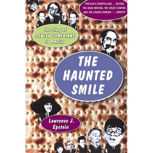 The Haunted Smile - by  Lawrence J Epstein (Paperback) - 1 of 1