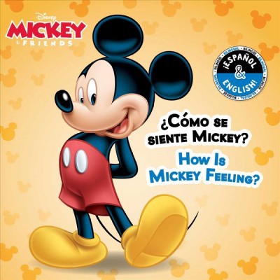 How Is Mickey Feeling? / ¿Cómo Se Siente Mickey? (English-Spanish) (Disney Mickey Mouse) - (Disney Bilingual) by  R J Cregg (Board Book)