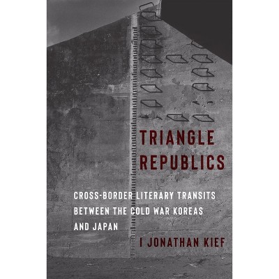 Triangle Republics - by I Jonathan Kief