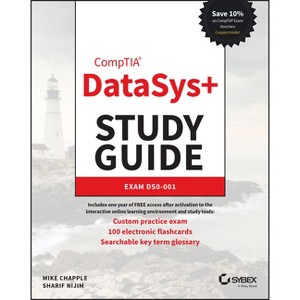 Comptia Datasys+ Study Guide - (Sybex Study Guide) by  Mike Chapple & Sharif Nijim (Paperback) - 1 of 1
