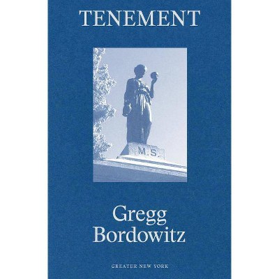 Gregg Bordowitz: Tenement - (Paperback)