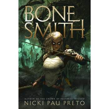 Bonesmith - (House of the Dead Duology) by  Nicki Pau Preto (Hardcover)