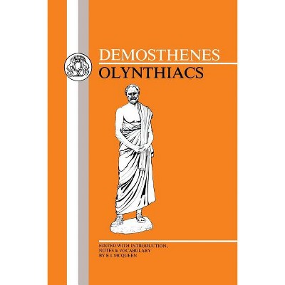 Demosthenes: Olynthiacs - (Greek Texts) (Paperback)