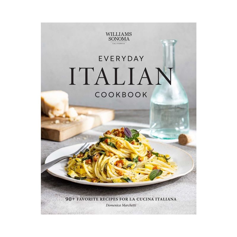 Everyday Italian Cookbook - by  Domenica Marchetti (Hardcover), 1 of 2