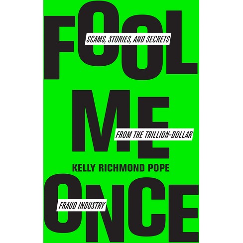 Fool Me Once - by  Kelly Richmond Pope (Hardcover) - image 1 of 1