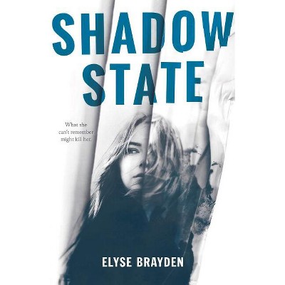 Shadow State - by  Elyse Brayden (Hardcover)