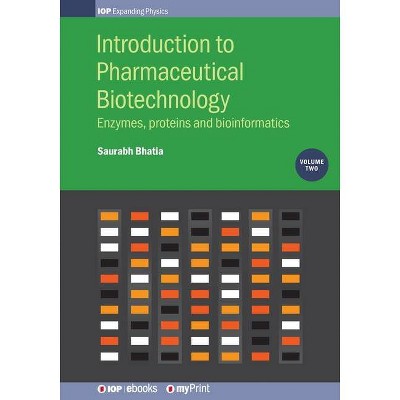 Introduction to Pharmaceutical Biotechnology, Volume 2 - by  Saurabh Bhatia (Paperback)