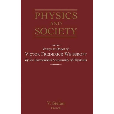 Physics and Society - by  V Stefan (Hardcover)