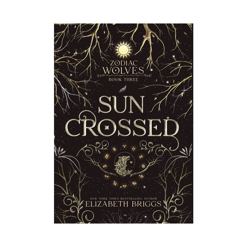 Sun Crossed - (Zodiac Wolves) by Elizabeth Briggs, 1 of 2