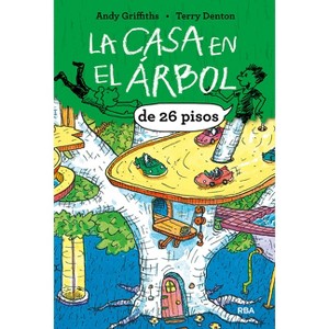 La Casa En El Árbol de 26 Pisos / The 26-Story Treehouse: Pirate Problems! - (La Casa en el Árbol / The Treehouse Books) (Hardcover) - 1 of 1