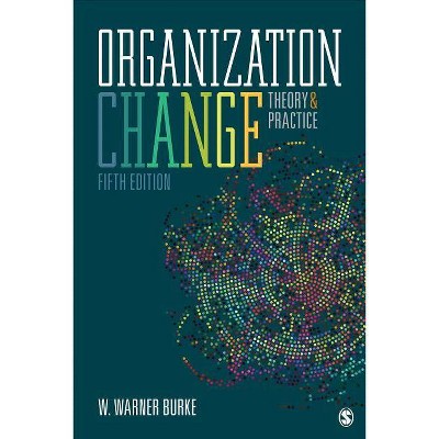 Organization Change - 5th Edition,Annotated by  W Warner Burke (Paperback)