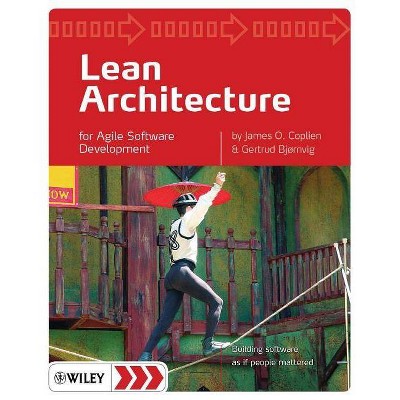 Lean Architecture - by  James O Coplien & Gertrud Bjørnvig (Paperback)