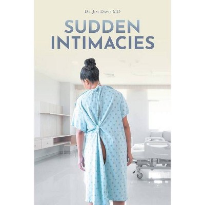 Sudden Intimacies - (Paperback)