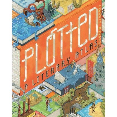 Plotted - by  Daniel Harmon & Andrew Degraff (Hardcover)