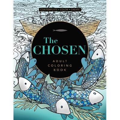 The Chosen - Adult Coloring Book - by  The Chosen LLC (Paperback)