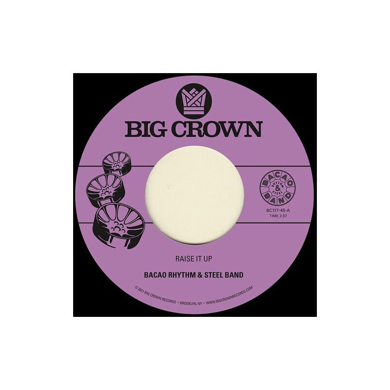 Bacao Rhythm & Steel Band - Raise It Up b/w Space (vinyl 7 inch single), 1 of 2