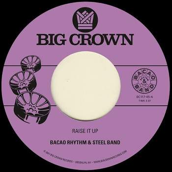 Bacao Rhythm & Steel Band - Raise It Up b/w Space (vinyl 7 inch single)