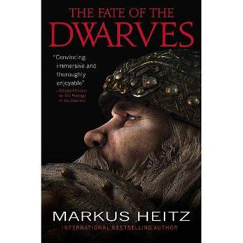 The Fate of the Dwarves - by  Markus Heitz (Paperback)