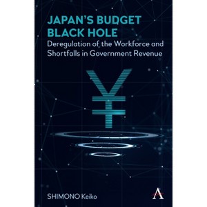 Japan's Budget Black Hole - by  Keiko Shimono (Hardcover) - 1 of 1