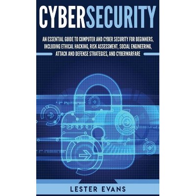 Cybersecurity - by  Lester Evans (Hardcover)