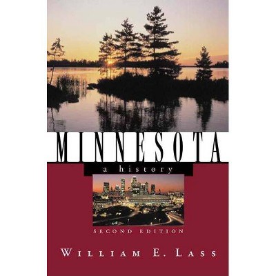 Minnesota - (States and the Nation) 2nd Edition by  William E Lass (Paperback)