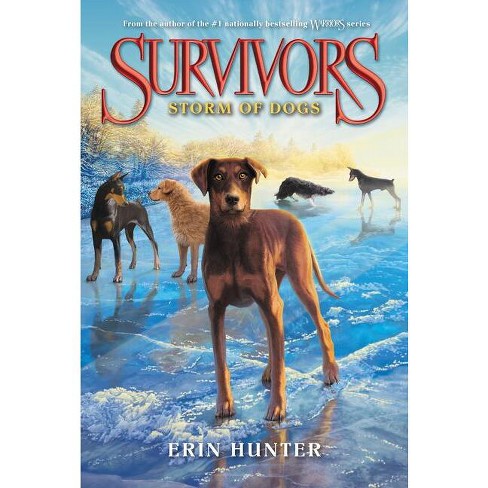 Survivors #6: Storm of Dogs - by  Erin Hunter (Paperback) - image 1 of 1