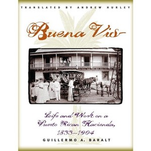 Buena Vista - 2nd Edition by  Guillermo Baralt (Paperback) - 1 of 1