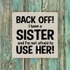 Slickblue Funny Sister Quote Wood Sign – Rustic Knotty Pine Wall or Shelf Decor, 7x7 Inches, Color Options - 3 of 3