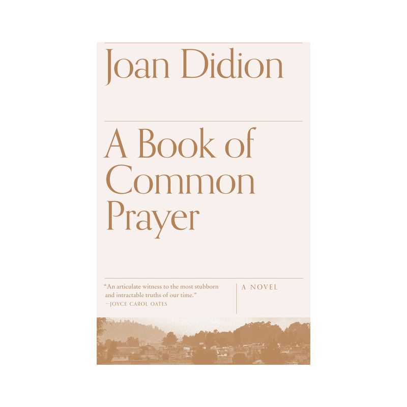 A Book of Common Prayer - (Vintage International) by  Joan Didion (Paperback), 1 of 2