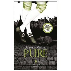 Pure - by  Andrew Miller (Paperback) - 1 of 1