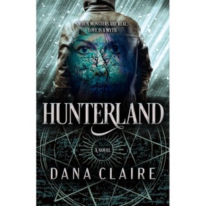 Hunterland - by Dana Claire - 1 of 1
