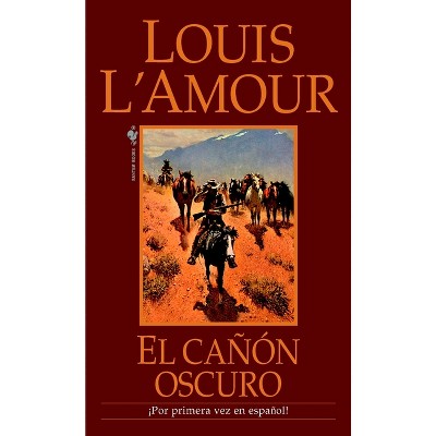 El Canon Oscuro - by  Louis L'Amour (Paperback)
