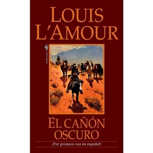 El Canon Oscuro - by  Louis L'Amour (Paperback) - 1 of 1