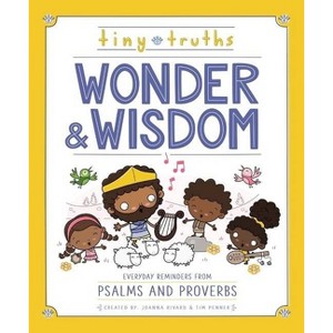 Tiny Truths Wonder and Wisdom - by  Joanna Rivard & Tim Penner (Hardcover) - 1 of 1